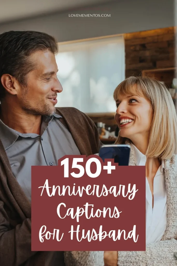 anniversary captions for husband for instagram
