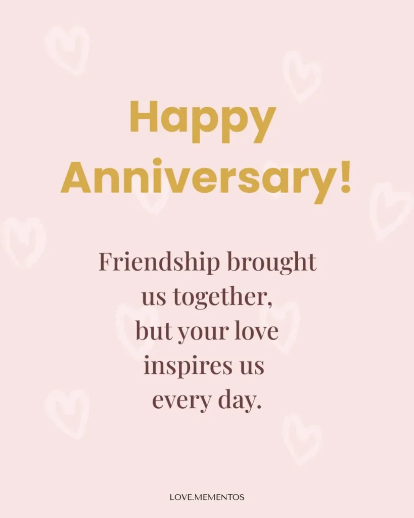 Happy Anniversary Quotes for Friends