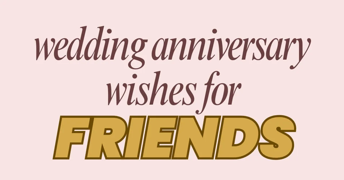 anniversary wishes for friends